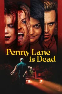 Penny Lane Is Dead Penny Lane Öldü 2026